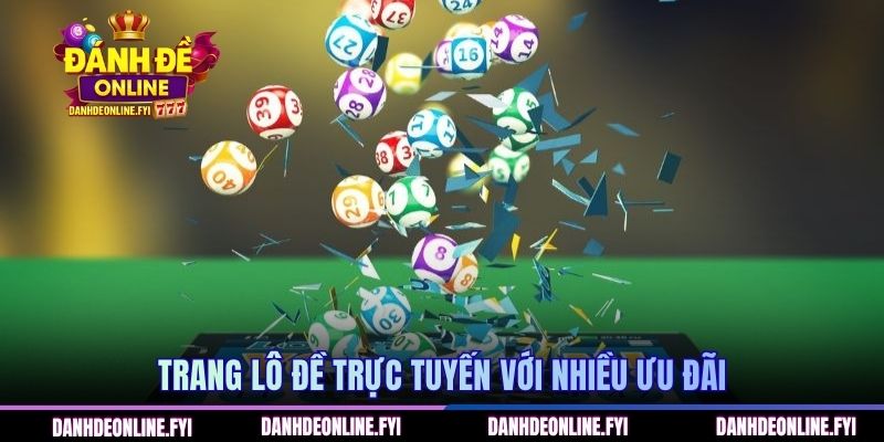 Đánh đề online 266 Trang lô đề trực tuyến với nhiều ưu đãi